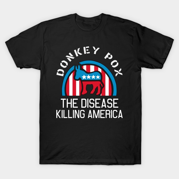 Donkey Pox T-Shirt by BludBros